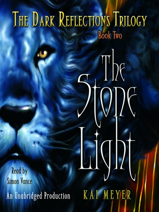 Title details for The Stone Light by Kai Meyer - Available